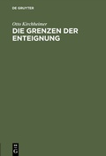 Cover: Die Grenzen der Enteignung - De Gruyter