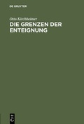 Cover: Die Grenzen der Enteignung - De Gruyter