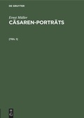 Cover: C&auml;saren-Portr&auml;ts. [Teil 1] - De Gruyter