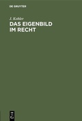 Cover: Das Eigenbild im Recht - De Gruyter