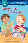 Cover: Mary Clare Likes to Share - Random House Books for Young Readers