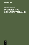 Cover: Die Reise in's Schlaraffenland - De Gruyter