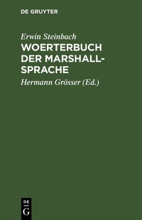 Abbildung von: Woerterbuch der Marshall-Sprache - De Gruyter