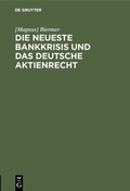 Abbildung von: Die neueste Bankkrisis und das deutsche Aktienrecht - De Gruyter