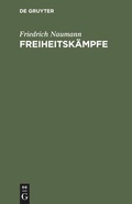 Cover: Freiheitsk&auml;mpfe - De Gruyter