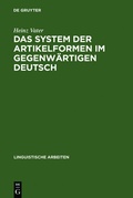 Cover: Das System der Artikelformen im gegenw&auml;rtigen Deutsch - De Gruyter