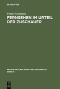 Cover: Fernsehen im Urteil der Zuschauer - De Gruyter