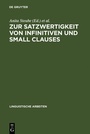 Cover: Zur Satzwertigkeit von Infinitiven und Small Clauses - De Gruyter