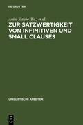 Cover: Zur Satzwertigkeit von Infinitiven und Small Clauses - De Gruyter