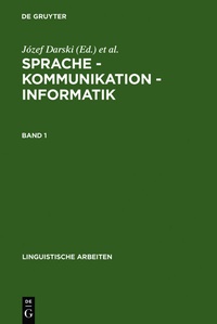Enlarge image Cover: Sprache - Kommunikation - Informatik. Band 1 - De Gruyter