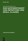 Cover: Zur Satzwertigkeit von Infinitiven und Small Clauses - De Gruyter