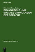 Cover: Biologische und soziale Grundlagen der Sprache - De Gruyter