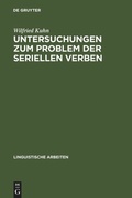 Cover: Untersuchungen zum Problem der seriellen Verben - De Gruyter