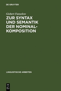 Enlarge image Cover: Zur Syntax und Semantik der Nominalkomposition - De Gruyter