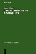 Cover: Der Eigenname im Deutschen - De Gruyter