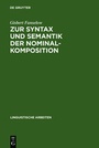 Cover: Zur Syntax und Semantik der Nominalkomposition - De Gruyter