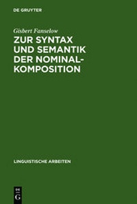 Enlarge image Cover: Zur Syntax und Semantik der Nominalkomposition - De Gruyter