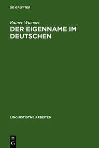 Abbildung von: Der Eigenname im Deutschen - De Gruyter
