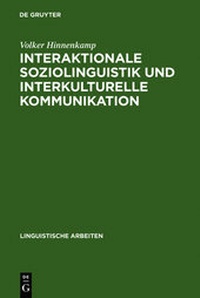 Abbildung von: Interaktionale Soziolinguistik und Interkulturelle Kommunikation - De Gruyter