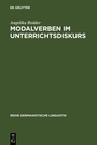Cover: Modalverben im Unterrichtsdiskurs - De Gruyter