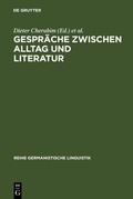 Cover: Gespr&auml;che zwischen Alltag und Literatur - De Gruyter