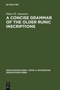 Cover: A Concise Grammar of the Older Runic Inscriptions - De Gruyter