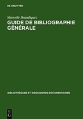 Cover: Guide de Bibliographie g&eacute;n&eacute;rale - De Gruyter