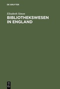Cover: Bibliothekswesen in England - De Gruyter Saur