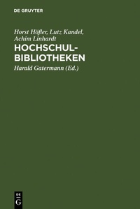 Abbildung von: HochschulBibliotheken - De Gruyter Saur