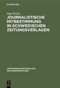 Abbildung von: Journalistische Mitbestimmung in schwedischen Zeitungsverlagen - De Gruyter