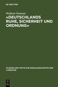 Cover: &raquo;Deutschlands Ruhe, Sicherheit und Ordnung&laquo; - De Gruyter