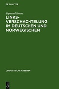 Cover: Linksverschachtelung im Deutschen und Norwegischen - De Gruyter