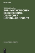 Cover: Zur syntaktischen Beschreibung deutscher Nominalkomposita - De Gruyter