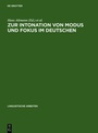 Cover: Zur Intonation von Modus und Fokus im Deutschen - De Gruyter