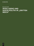 Abbildung von: Intelligenz und Sozialpolitik im "Dritten Reich" - De Gruyter Saur