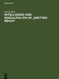 Cover: Intelligenz und Sozialpolitik im "Dritten Reich" - De Gruyter Saur