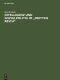 Cover: Intelligenz und Sozialpolitik im "Dritten Reich" - De Gruyter Saur