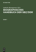Cover: Biographisches Handbuch der SBZ/DDR. Band 1+2 - De Gruyter Saur