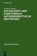 Cover: Satzakzent und Funktionale Satzperspektive im Deutschen - De Gruyter