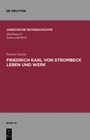 Bild: Friedrich Karl von Strombeck Leben und Werk - De Gruyter