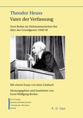 Cover: Theodor Heuss - Vater der Verfassung - De Gruyter Saur