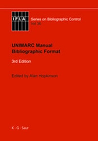 Abbildung von: UNIMARC Manual - De Gruyter Saur