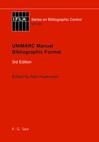 Abbildung von: UNIMARC Manual - De Gruyter Saur