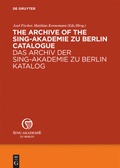 Cover: The Archive of the Sing-Akademie zu Berlin. Catalogue - De Gruyter Saur