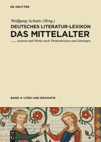 Bild vergrößern Bild: Lyrik (Minnesang - Sangspruch - Meistergesang) und Dramatik - De Gruyter