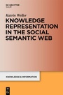 Cover: Knowledge Representation in the Social Semantic Web - De Gruyter Saur