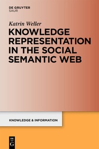 Abbildung von: Knowledge Representation in the Social Semantic Web - De Gruyter Saur