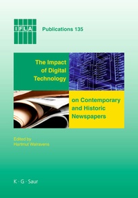 Abbildung von: The Impact of Digital Technology on Contemporary and Historic Newspapers - De Gruyter Saur