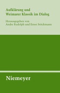 Cover: Aufkl&auml;rung und Weimarer Klassik im Dialog - De Gruyter
