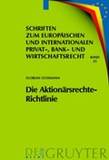 Abbildung von: Die Aktionärsrechte-Richtlinie - De Gruyter